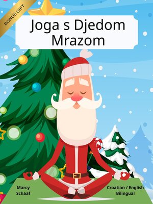 cover image of Joga s Djedom Mrazom (Croatian English Bilingual) Yoga with Santa